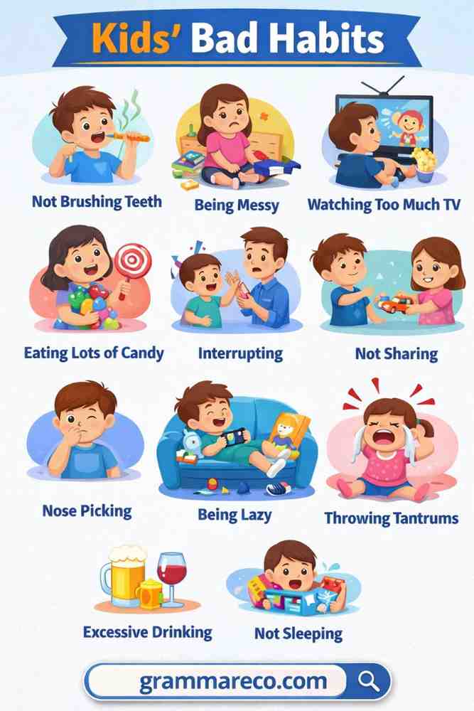 Bad Habits Examples for Kids with Pictures