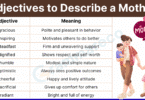 120+ Good Adjectives to Describe my Mother with Meanings
