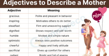 120+ Good Adjectives to Describe my Mother with Meanings