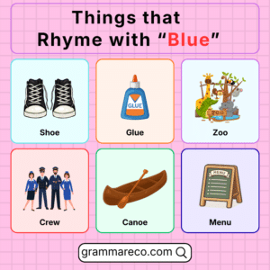 Words That Rhyme with Blue: 250+ Perfect and Near Rhymes | Grammareco.com